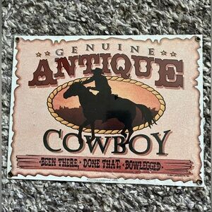 Ande Rooney Genuine Antique Cowboy Heavy Steel indoor/outdoor advertisement sign